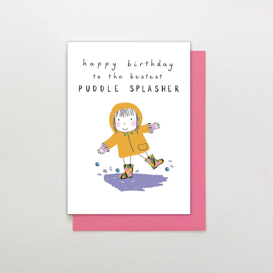 Happy Birthday To The Bestest Puddle Splasher - Card - Muddy Boots Home UK