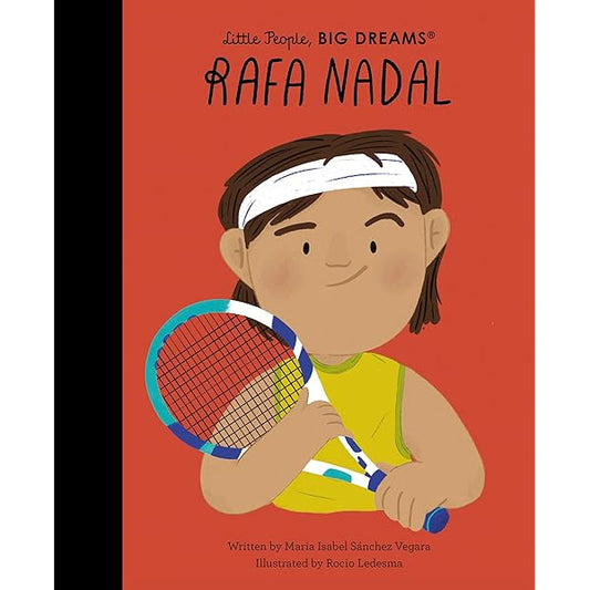 Rafa Nadal - Little People BIG DREAMS - Muddy Boots Home UK