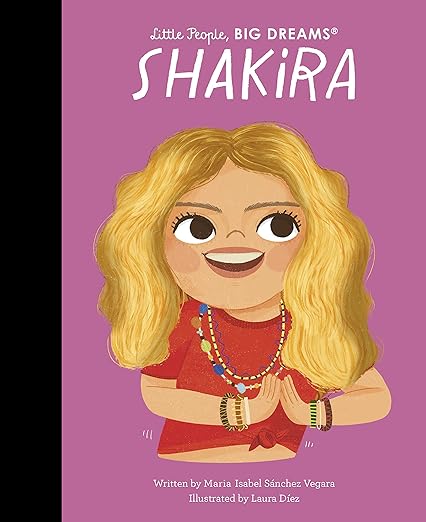Shakira Little People BIG DREAMS