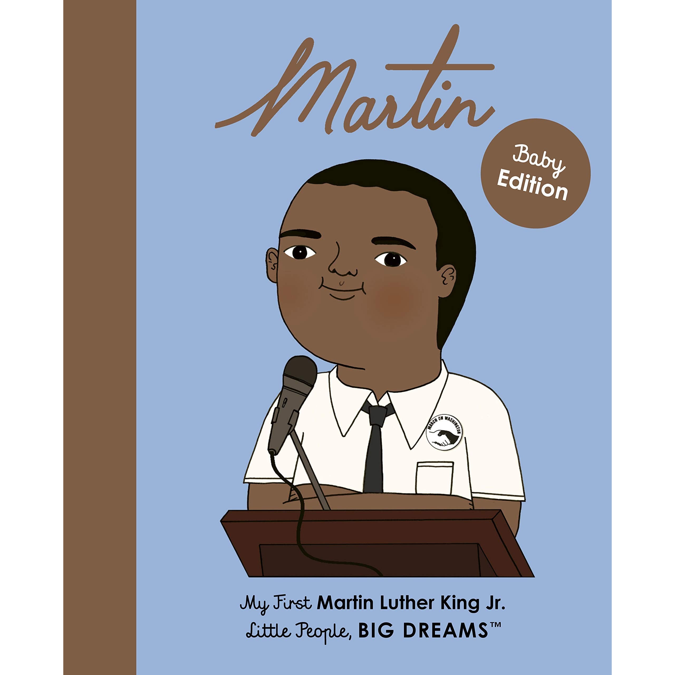 Martin Luther King Jr. - My First Little People BIG DREAMS